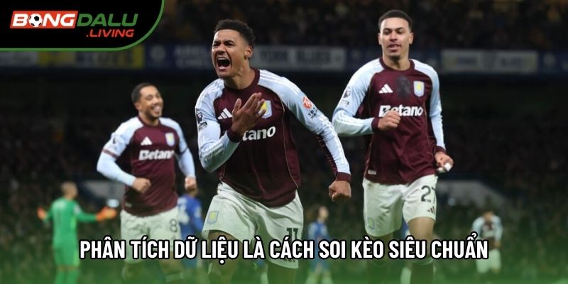 Phân tích dữ liệu là cách soi kèo siêu chuẩn